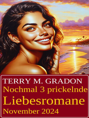 cover image of Nochmal 3 prickelnde Liebesromane November 2024